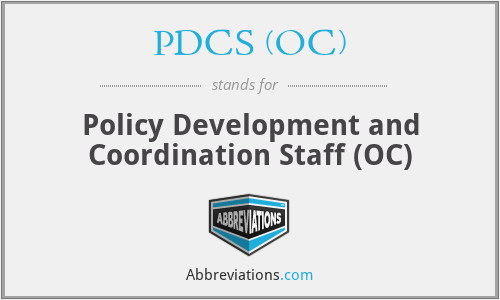 PDCS (OC) - Policy Development and Coordination Staff (OC)